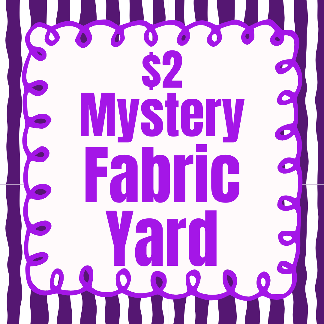 $2 Mystery Fabric Yard